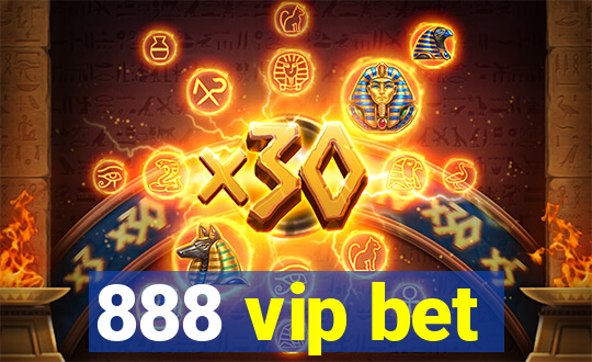 888 vip bet